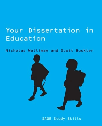 Your Dissertation in Education, Revised Edition
