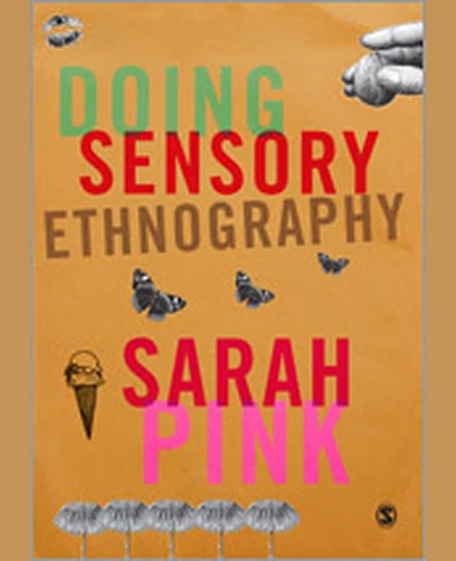 Doing Sensory Ethnography
