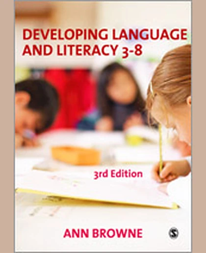 Developing Language and Literacy 3-8, 3rd Edition
