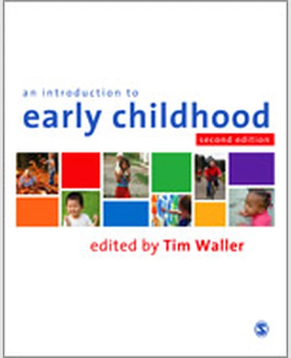 An Introduction to Early Childhood: A Multidisciplinary Approach, 2nd Edition