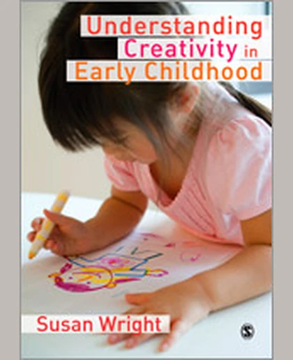 Understanding Creativity in Early Childhood: Meaning-Making and Children′s Drawing, 1st Edition