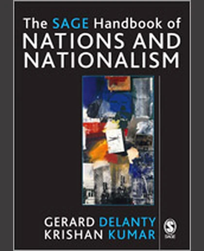The SAGE Handbook of Nations and Nationalism, 1st Edition