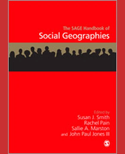 The SAGE Handbook of Social Geographies, 1st Edition