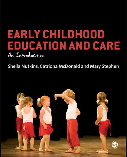 Early Childhood Education and Care: An Introduction, 1st Edition