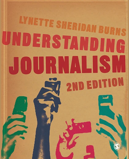 Understanding Journalism, 2nd Edition