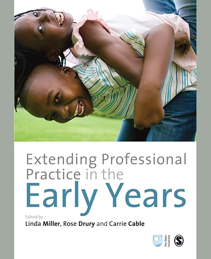 Extending Professional Practice in the Early Years, 1st Edition