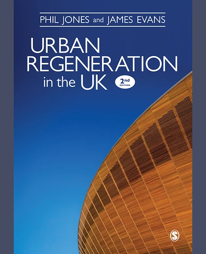 Urban Regeneration in the UK: Boom, Bust and Recovery