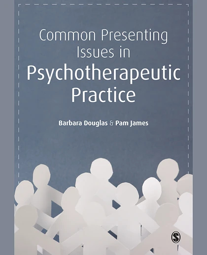 Common Presenting Issues in Psychotherapeutic Practice
