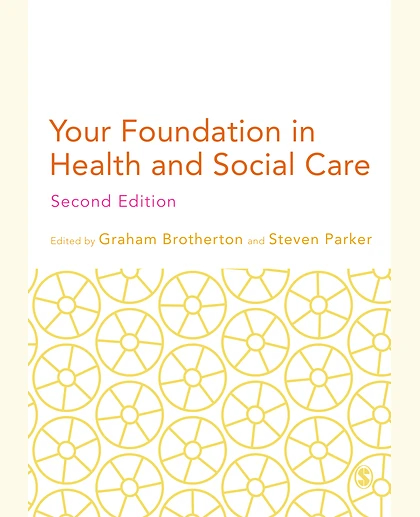 Your Foundation in Health and Social Care, 2nd Edition
