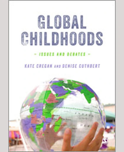 Global Childhoods: Issues and Debates, 1st Edition