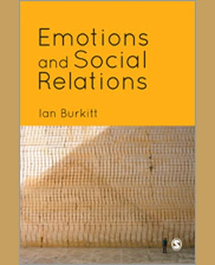 Emotions and Social Relations, 1st Edition