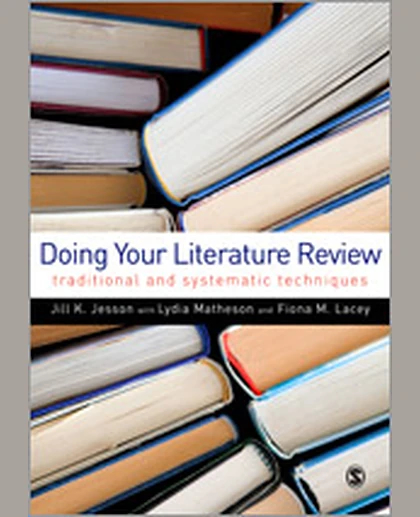 Doing Your Literature Review: Traditional and Systematic Techniques, 1st Edition