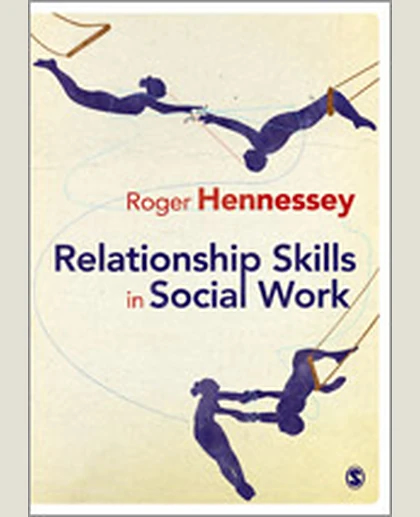 Relationship Skills in Social Work, 1st Edition