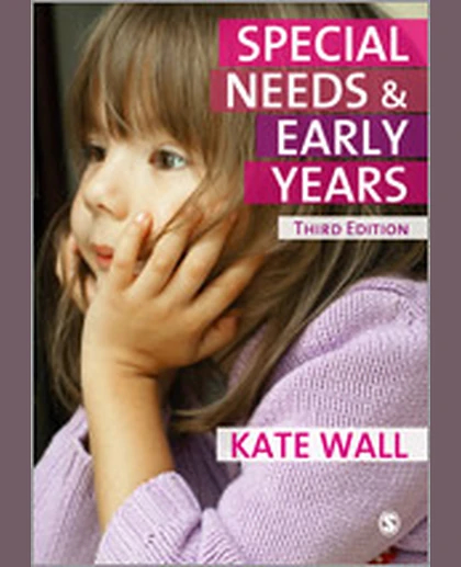 Special Needs and Early Years: A Practitioner Guide, 3rd Edition