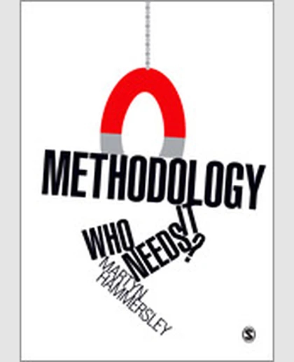 Methodology: Who Needs It?, 1st Edition