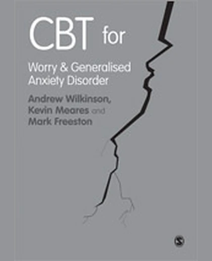 CBT for Worry and Generalised Anxiety Disorder, 1st Edition