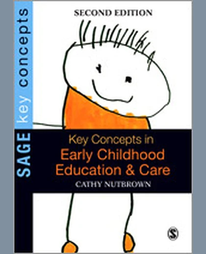 Key Concepts in Early Childhood Education and Care, 2nd Edition