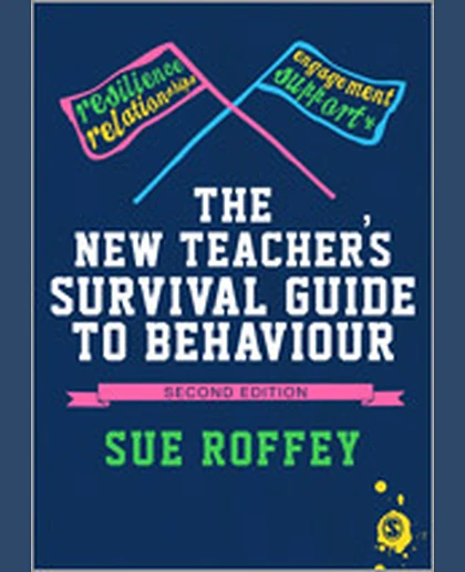 The New Teacher′s Survival Guide to Behaviour, 2nd Edition