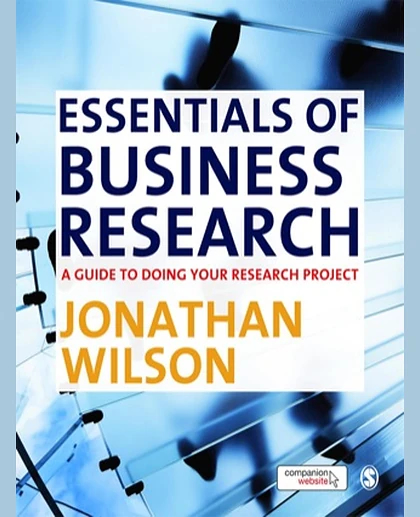 Essentials of Business Research: A Guide to Doing Your Research Project.