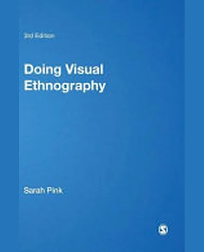 Doing Visual Ethnography
