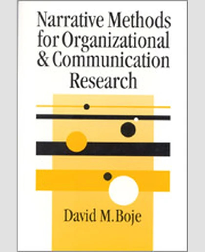 Narrative Methods for Organizational & Communication Research, 1st Edition