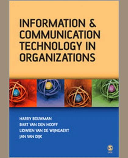 Information and Communication Technology in Organizations: Adoption, Implementation, Use and Effects, 1st Edition