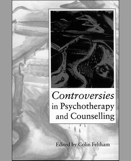 Controversies in Psychotherapy and Counselling, 1st Edition