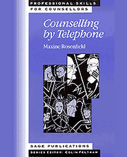 Counselling by Telephone: SAGE Publications, 1st Edition