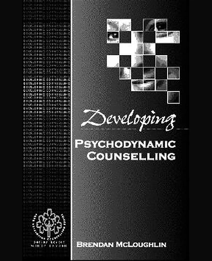 Developing Psychodynamic Counselling, 1st Edition