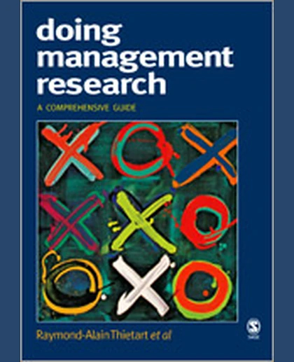 Doing Management Research: A Comprehensive Guide, 1st Edition