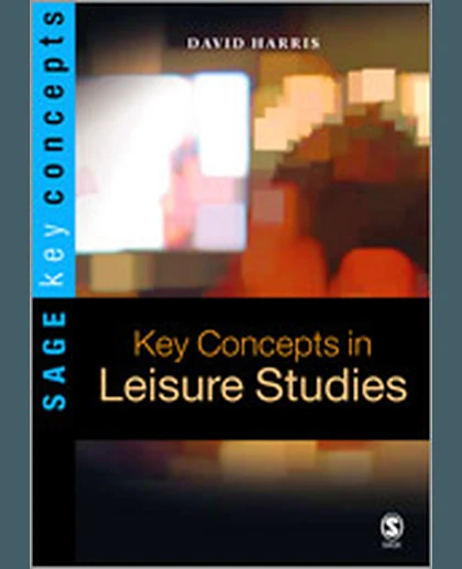 Key Concepts in Leisure Studies, 1st Edition