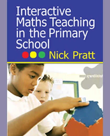 Interactive Maths Teaching in the Primary School, 1st Edition