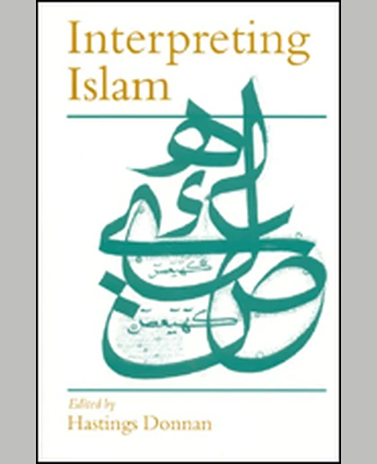 Interpreting Islam, 1st Edition
