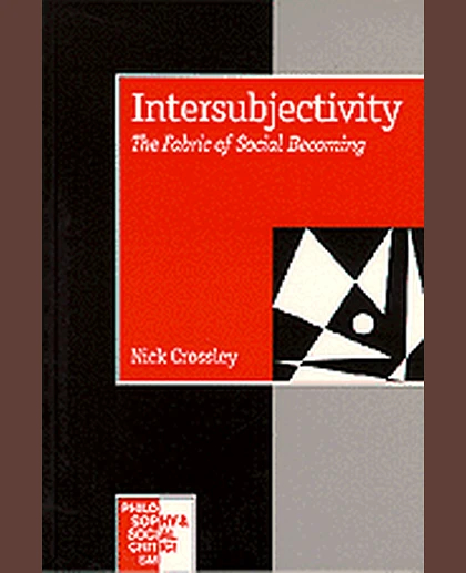 Intersubjectivity: The Fabric of Social Becoming, 1st Edition