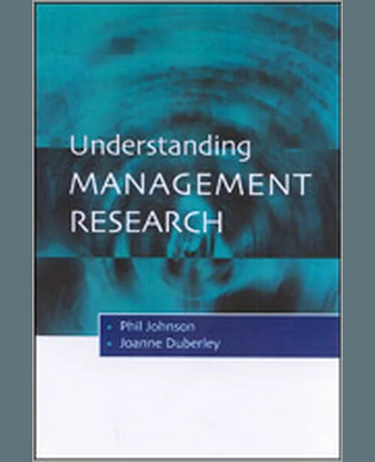 Understanding Management Research: An Introduction to Epistemology, 1st Edition