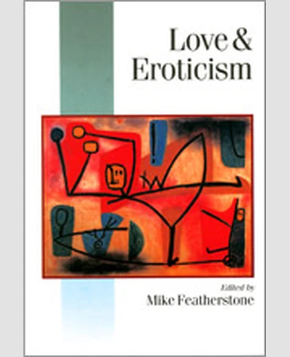 Love & Eroticism, 1st Edition