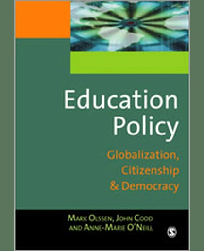 Education Policy: Globalization, Citizenship and Democracy, 1st Edition