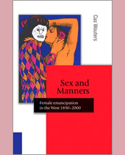 Sex and Manners: Female Emancipation in the West 1890 - 2000, 1st Edition