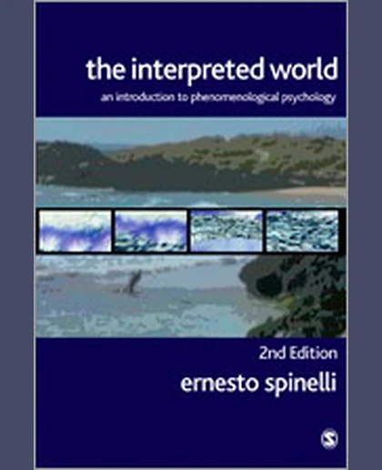 The Interpreted World: An Introduction to Phenomenological Psychology, 2nd Edition