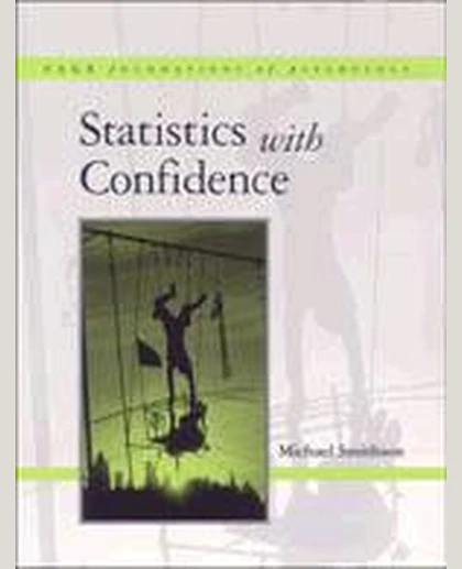 Statistics with Confidence: An Introduction for Psychologists, 1st Edition