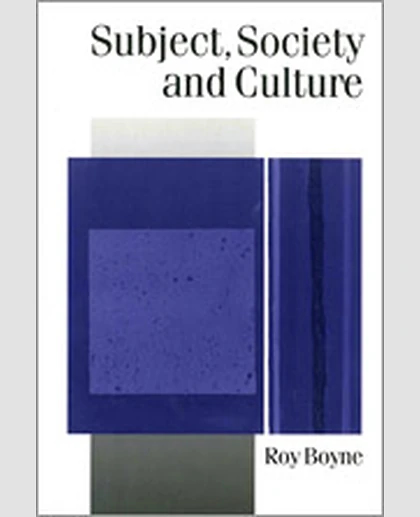 Subject, Society and Culture