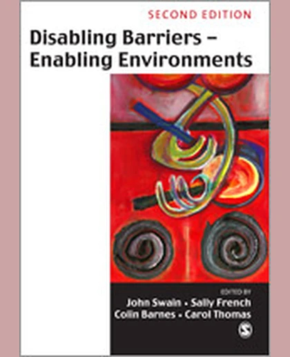 Disabling Barriers, Enabling Environments, 2nd Edition