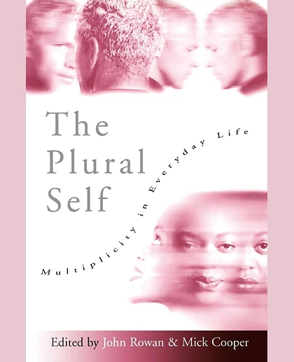 The Plural Self: Multiplicity in Everyday Life, 1st Edition