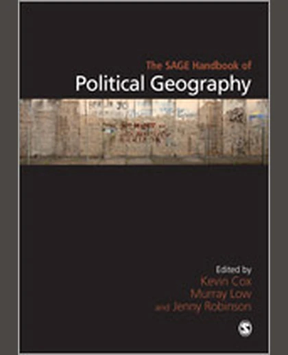 The SAGE Handbook of Political Geography, 1st Edition