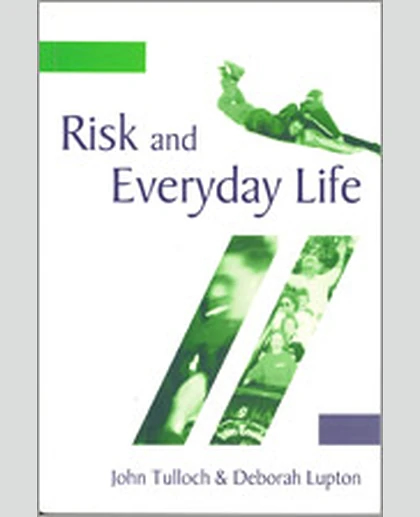 Risk and Everyday Life, 1st Edition