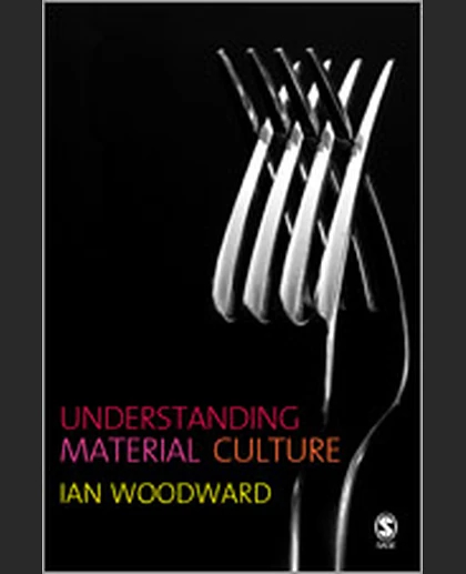 Understanding Material Culture, 1st Edition