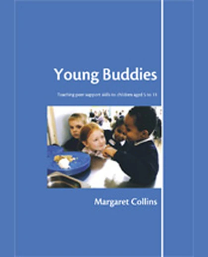 Young Buddies: Teaching Peer Support Skills to Children Aged 6 to 11, 1st Edition