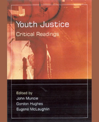 Youth Justice: Critical Readings, 1st Edition