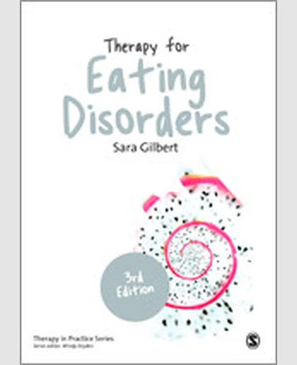 Therapy for Eating Disorders: Theory, Research & Practice, 3rd Edition