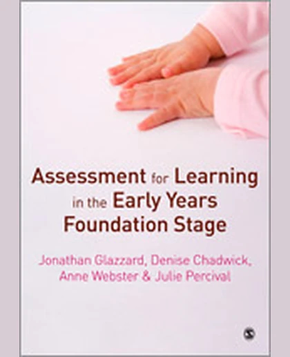Assessment for Learning in the Early Years Foundation Stage, 1st Edition